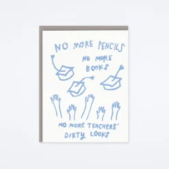 No More Pencils Card