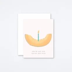 Not Old, Just Ripe! Card