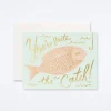 You're a Catch Card